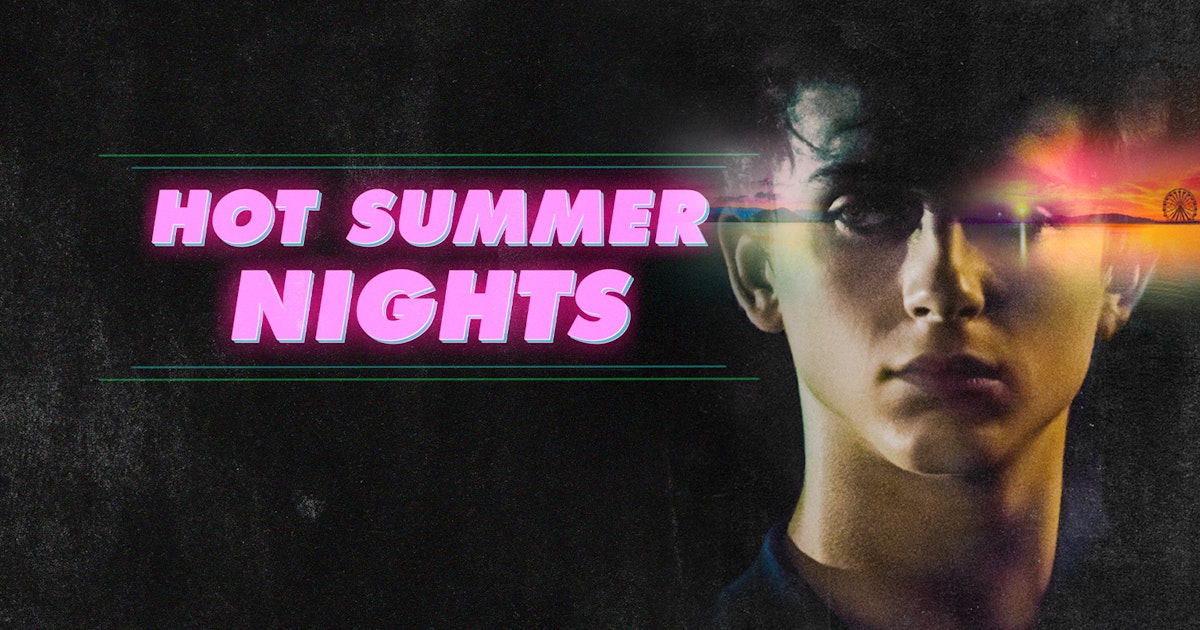 Watch Hot Summer Nights