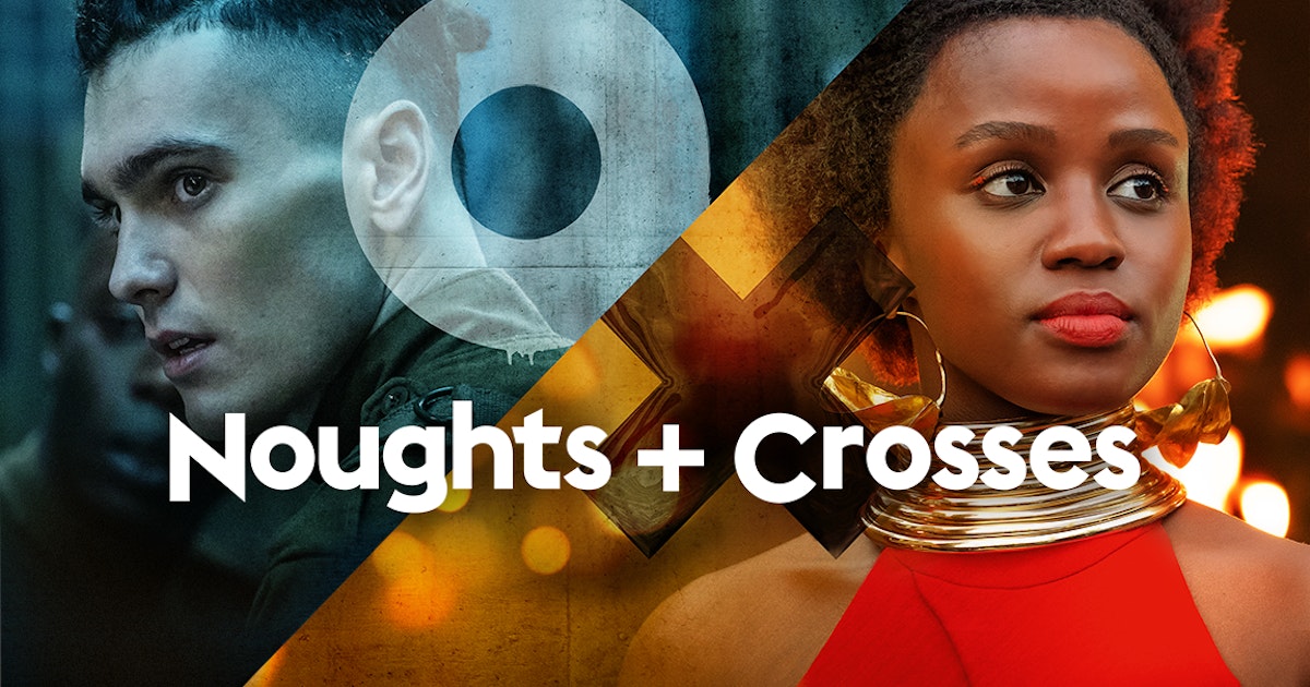 Watch Noughts + Crosses Full Season TVNZ OnDemand
