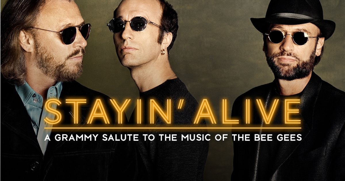 Watch Stayin' Alive A Grammy Salute To The Music Of The Bee Gees