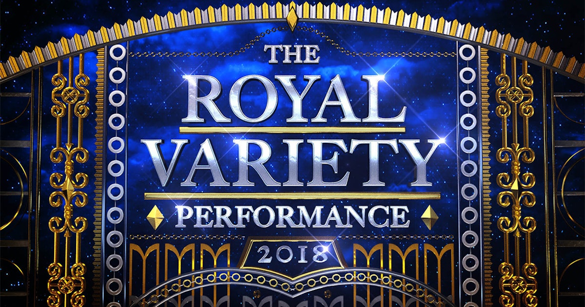 Watch Royal Variety Performance 2018 Episodes TVNZ OnDemand