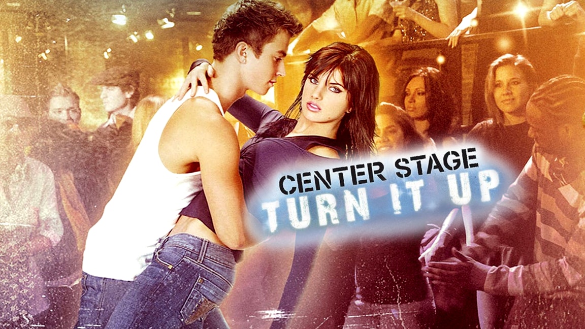 Center stage turn it new arrivals up full movie online