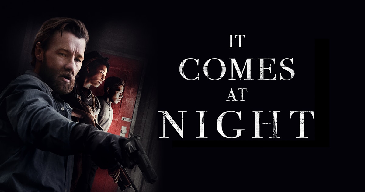 It Comes at Night